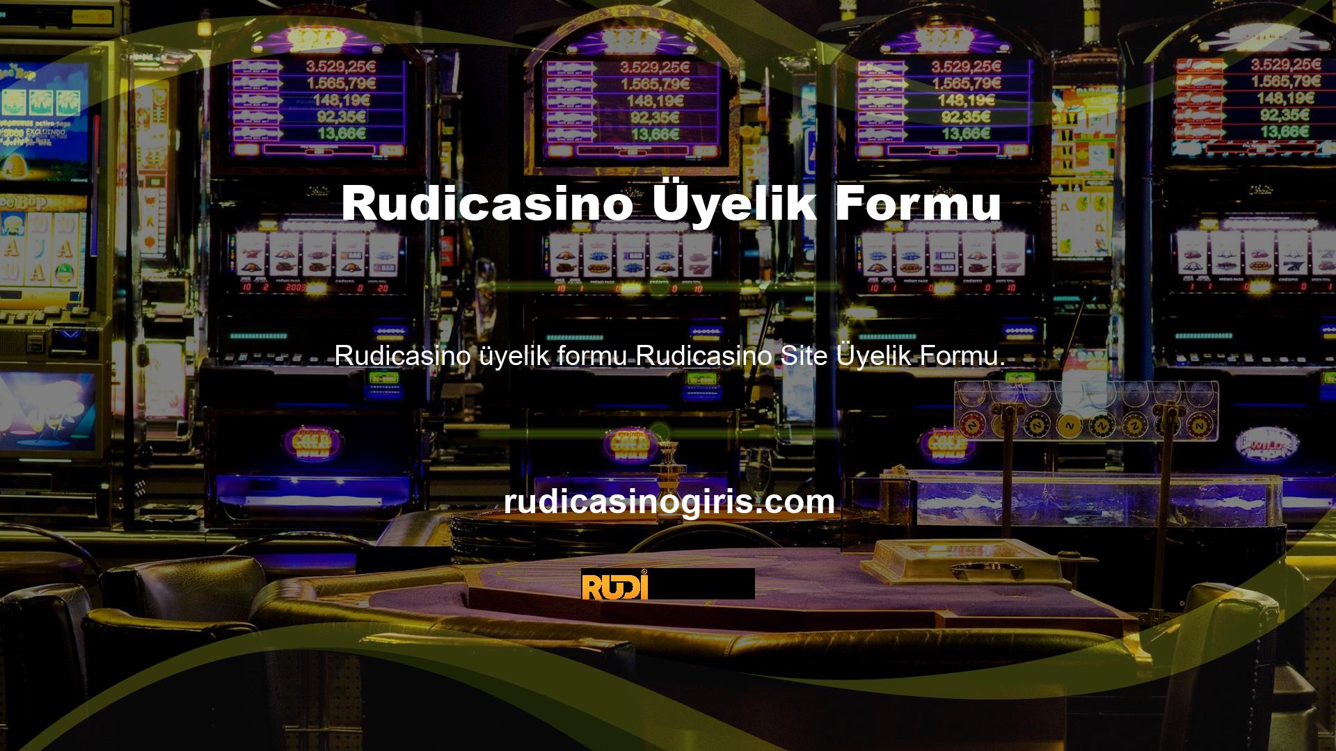 Rudicasino Casino Site Üyelik Formu Sitedeki 'Yeni Üyelik' sekmesinde bulunabilir